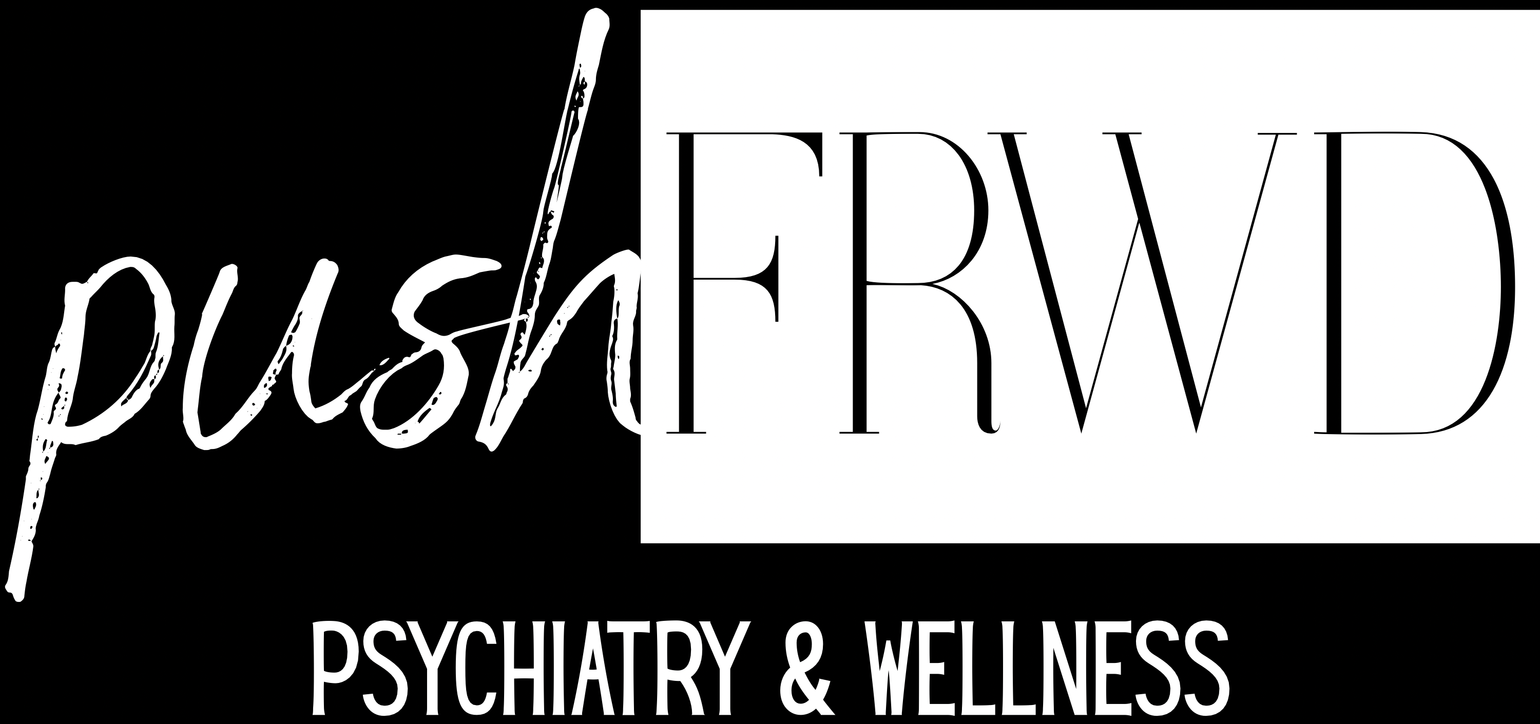 pushFRWD Psychiatry & Wellness